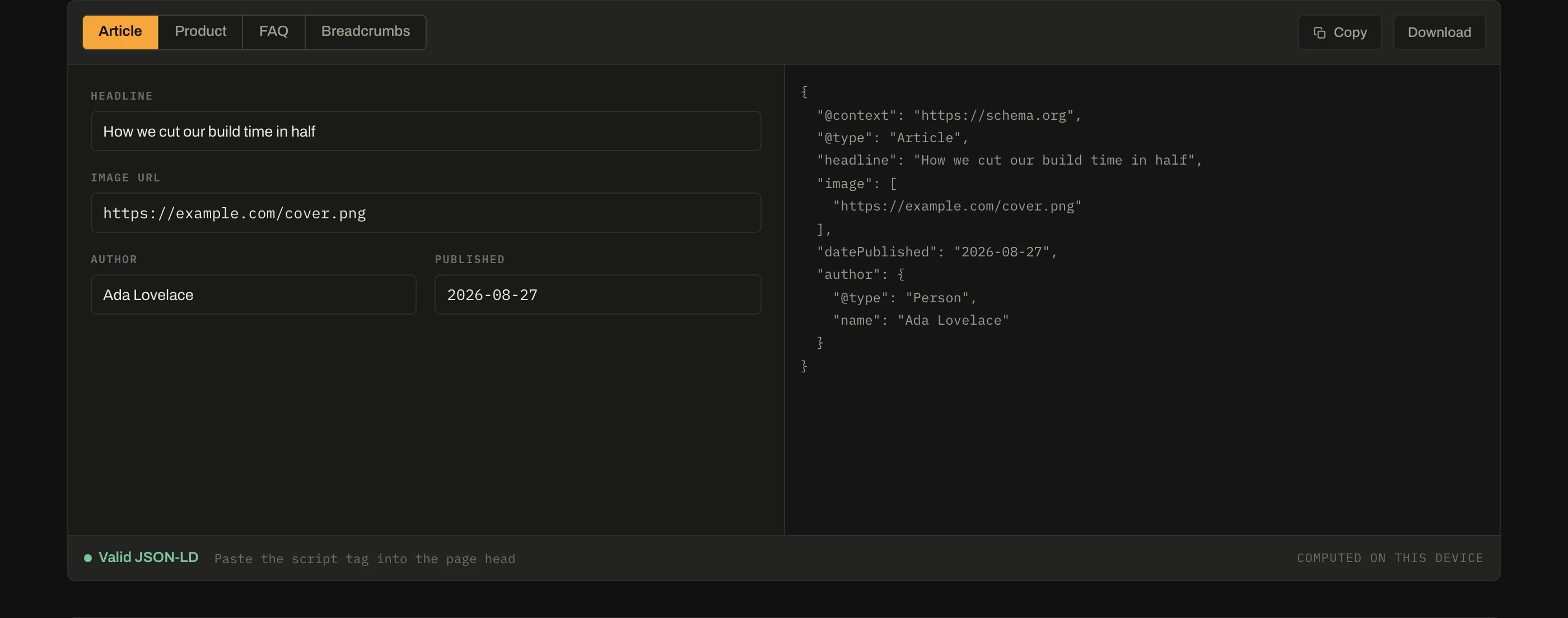 Switching the type rebuilds the JSON-LD with the fields that type actually requires.